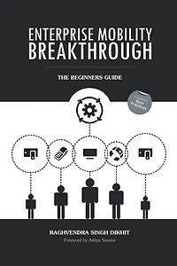 Enterprise Mobility Breakthrough: The Beginners Guide