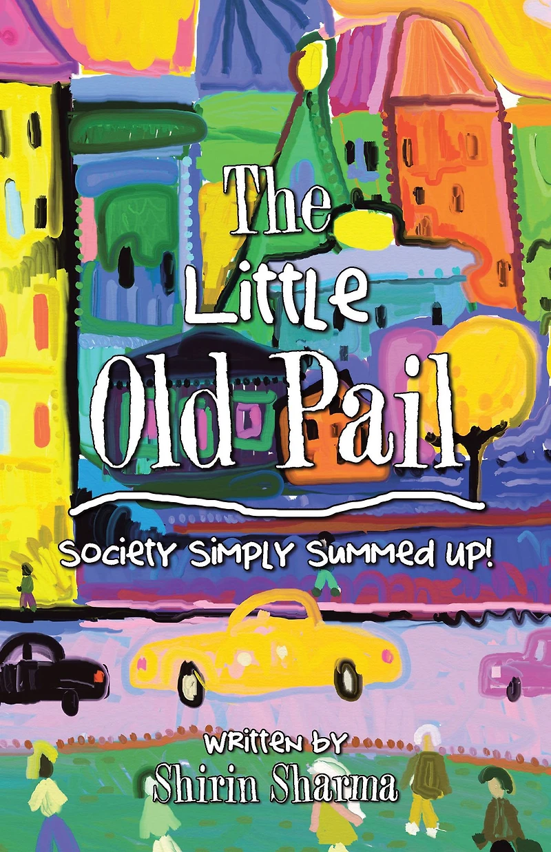 The Little Old Pail: Society Simply Summed Up!