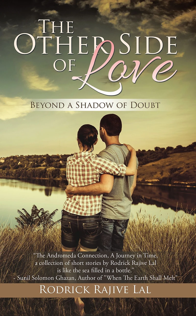 The Other Side of Love: Beyond a Shadow of Doubt