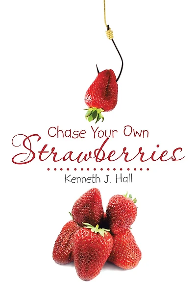 Chase Your Own Strawberries