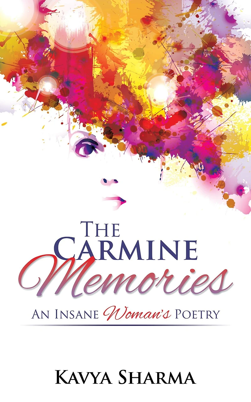The Carmine Memories: An Insane Woman'S Poetry