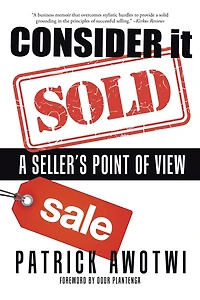 Consider It Sold: A Seller'S Point of View
