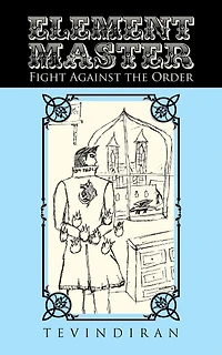 Element Master: Fight Against the Order