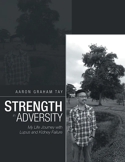 Strength in Adversity: My Life Journey with Lupus and Kidney Failure