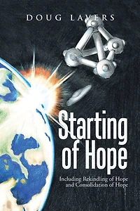 Starting of Hope: Including Rekindling of Hope and Consolidation of Hope