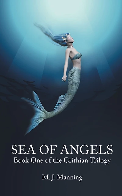 Sea of Angels: Book One of the Crithian Trilogy