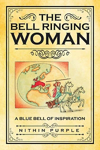 The Bell Ringing Woman: A Blue Bell of Inspiration