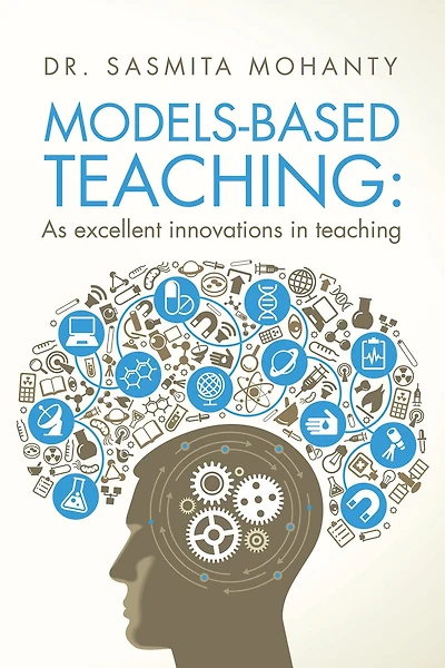 Models-Based Teaching:: As Excellent Innovations in Teaching