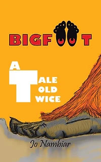 Bigfoot: A Tale Told Twice