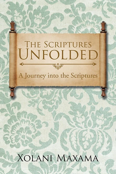The Scriptures Unfolded: A Journey into the Scriptures