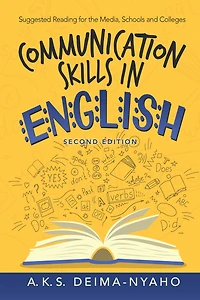 Communication Skills in English: Suggested Reading for the Media, Schools and Colleges