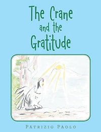 The Crane and the Gratitude