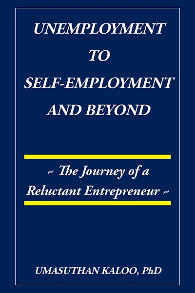 Unemployment to Self-Employment and Beyond: The Journey of a Reluctant Entrepreneur