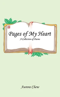 Pages of My Heart: A Collection of Poems