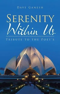Serenity Within Us: Tribute to the Poet's