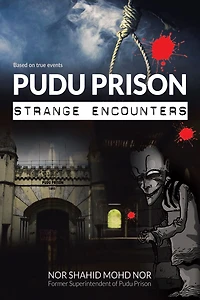 Pudu Prison: Strange Encounters