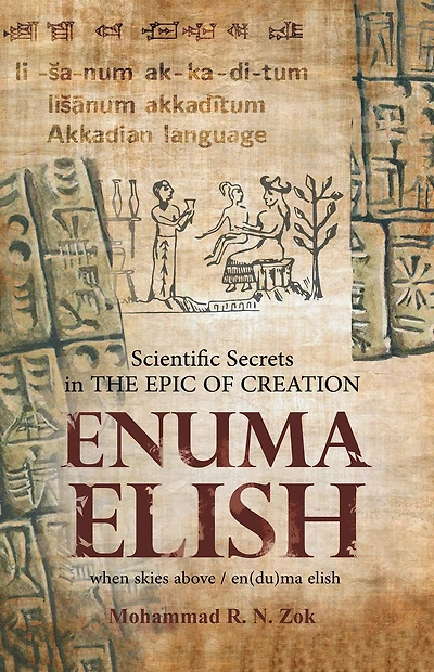 Scientific Secrets in the Epic of Creation Enuma Elish