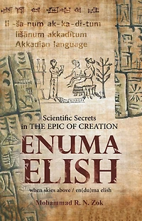 Scientific Secrets in the Epic of Creation Enuma Elish
