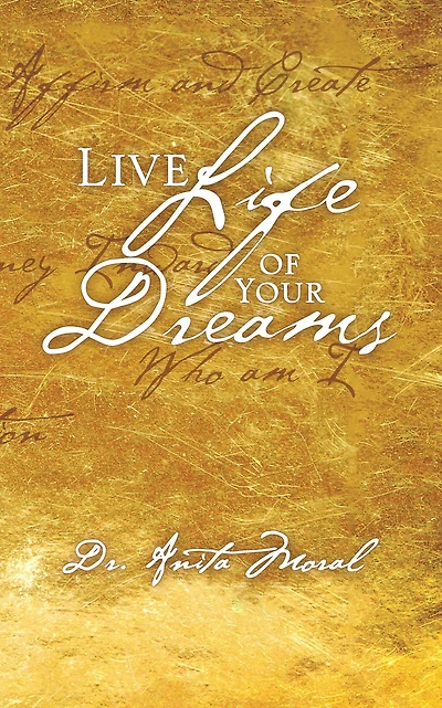 Live Life of Your Dreams