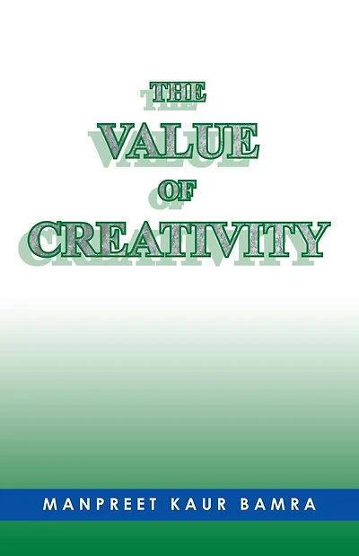 The Value of Creativity
