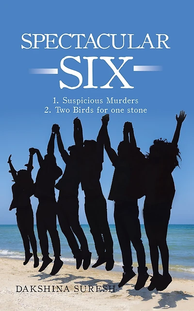 Spectacular Six: *	1. Suspicious Murders *	2. Two Birds for One Stone