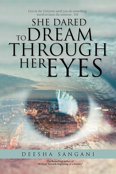 She Dared to Dream Through Her Eyes