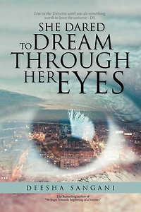 She Dared to Dream Through Her Eyes