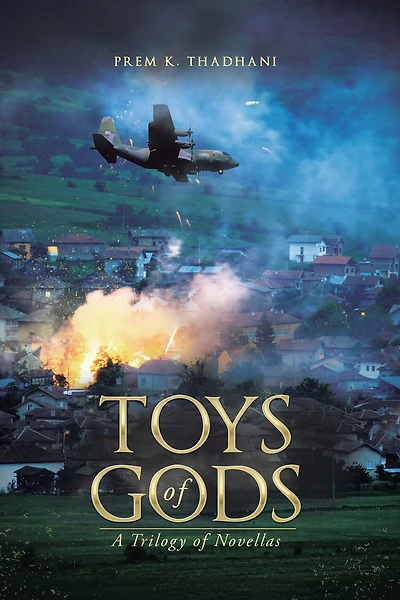 Toys of Gods: A Trilogy of Novellas