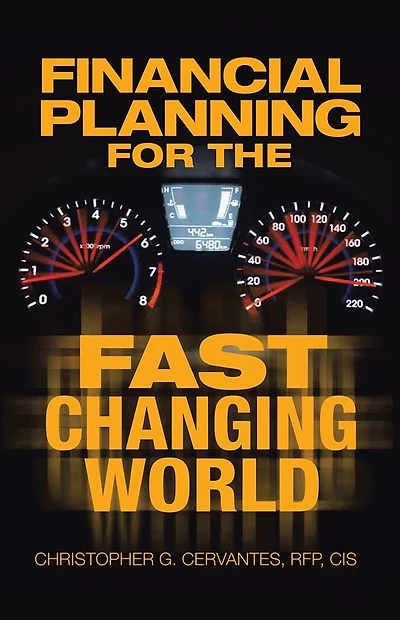 FINANCIAL PLANNING FOR THE FAST CHANGING WORLD: How To Make Your Money And Yourself Grow At The Same Time Rate Than You Ever Dreamed Possible