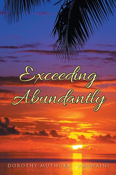 Exceeding Abundantly: Do You Know Who You Are?