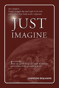 JUST IMAGINE: Isn't it ironic.... that we ignore things we ought to embrace and embrace things we ought to ignore.
