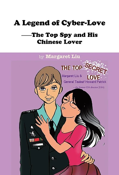 A Legend of Cyber-Love: The Top Spy and His Chinese Lover