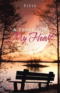 A Place For My Heart