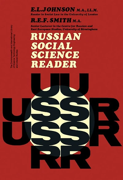 Russian Social Science Reader: The Commonwealth and International Library of Science Technology Engineering and Liberal Studies