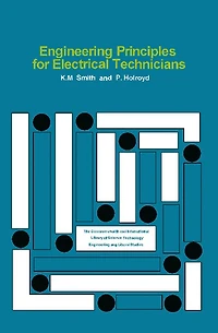 Engineering Principles for Electrical Technicians: The Commonwealth and International Library: Electrical Engineering Division