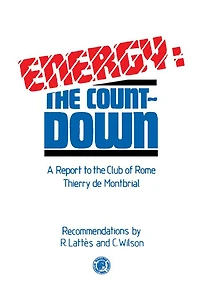 Energy: The Countdown: A Report to the Club of Rome: Thierry De Montbrial