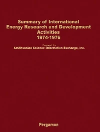 Summary of International Energy Research and Development Activities 1974-1976