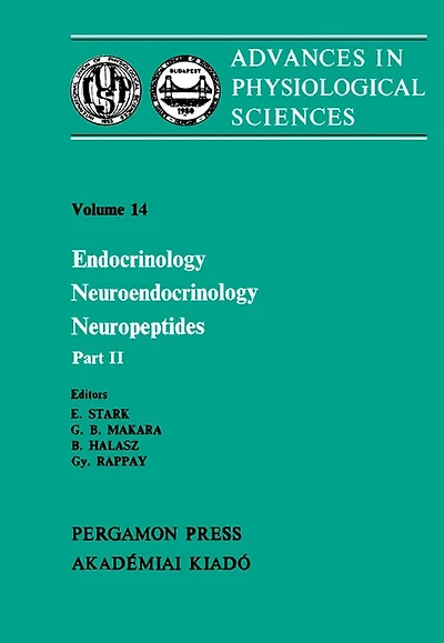 Endocrinology Neuroendocrinology Neuropeptides: Proceedings of the 28th International Congress of Physiological Sciences, Budapest, 1980