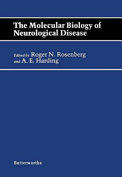 The Molecular Biology of Neurological Disease: Butterworths International Medical Reviews