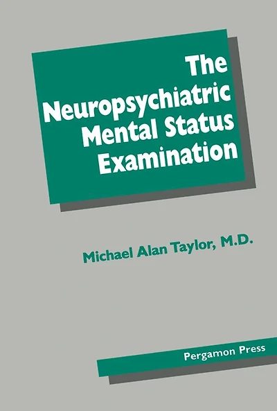 The Neuropsychiatric Mental Status Examination