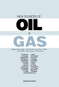New Sources of Oil and Gas: Gases from Coal; Liquid Fuels from Coal, Shale, Tar Sands, and Heavy Oil Sources