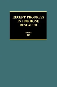 Recent Progress in Hormone Research: Proceedings of the 1983 Laurentian Hormone Conference