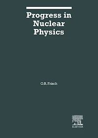 Progress in Nuclear Physics: Volume 3
