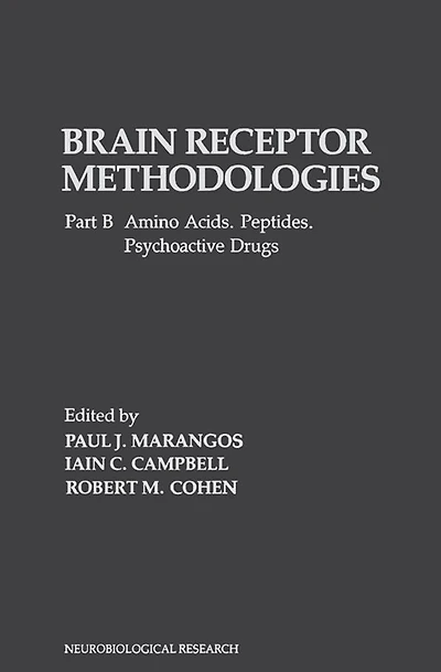 Brain Receptor Methodologies: Amino Acids. Peptides. Psychoactive Drugs