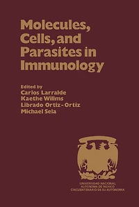 Molecules, Cells, and Parasites in Immunology