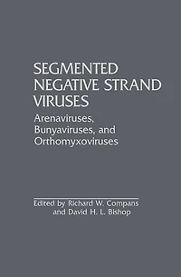 Segmented Negative Strand Viruses: Arenaviruses, Bunyaviruses, and Orthomyxoviruses