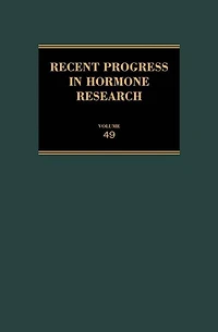 Recent Progress in Hormone Research: Proceedings of the 1990 Laurentian Hormone Conference