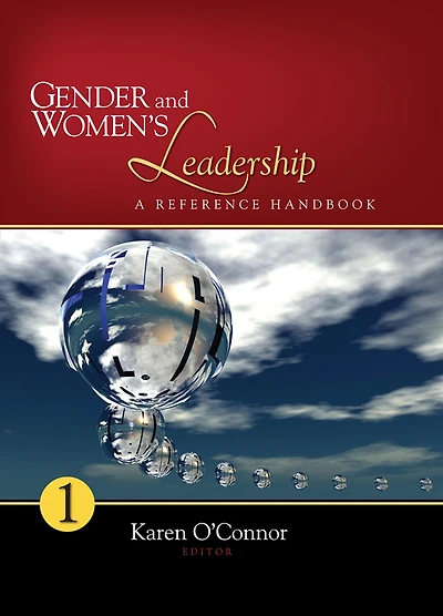 Gender and Women's Leadership: A Reference Handbook