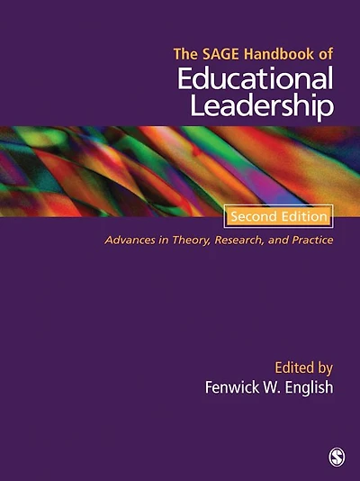 The SAGE Handbook of Educational Leadership: Advances in Theory, Research, and Practice