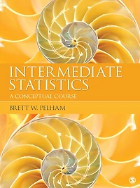 Intermediate Statistics: A Conceptual Course